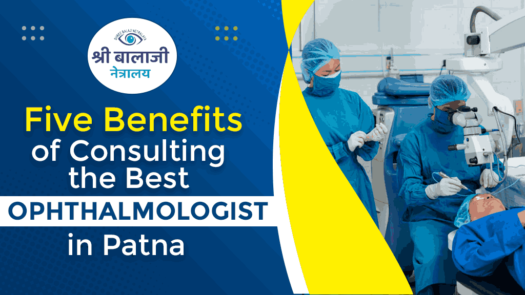 Best Ophthalmologist in Patna