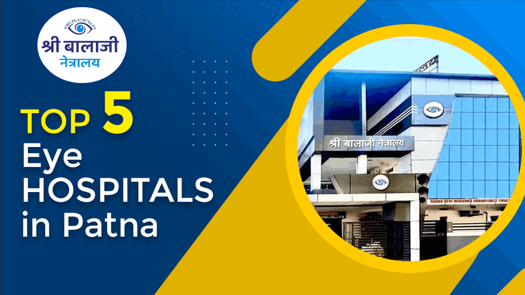 Top 5 Eye Hospitals in Patna