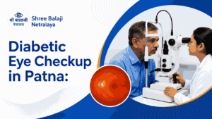 Diabetic Eye Checkup in Patna